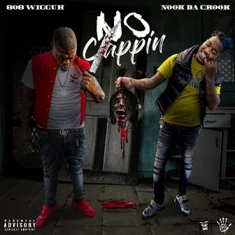 No Cappin by Nook da Crook