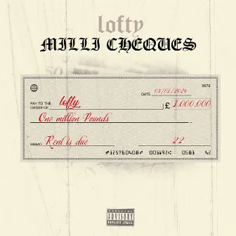 Milli Cheques by Lofty