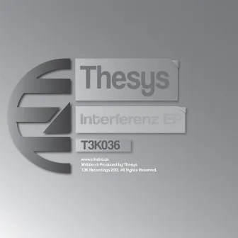 Interferenz EP by Thesys