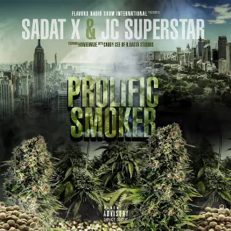 Prolific Smoker by Sadat X