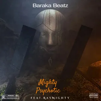 Mighty Psychotic by Baraka Beatz