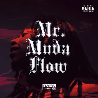 Mr. Muda Flow by Rafa G