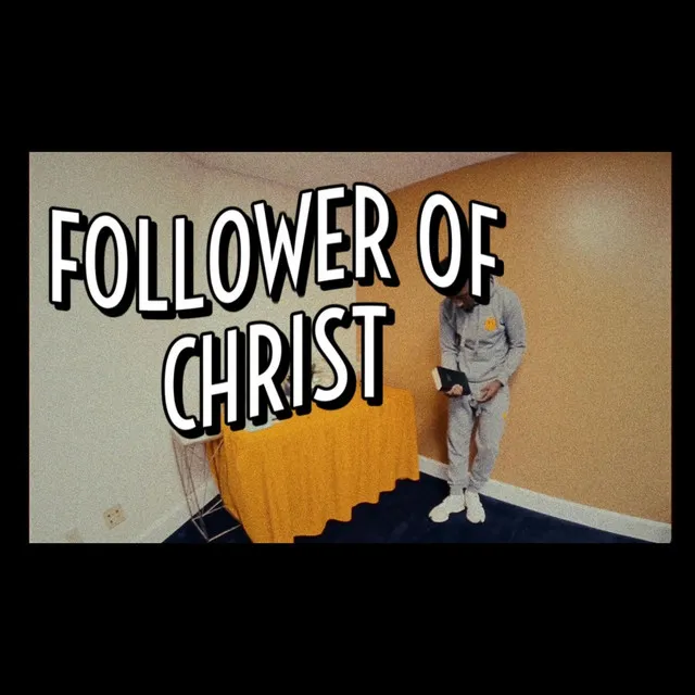 Follower of Christ