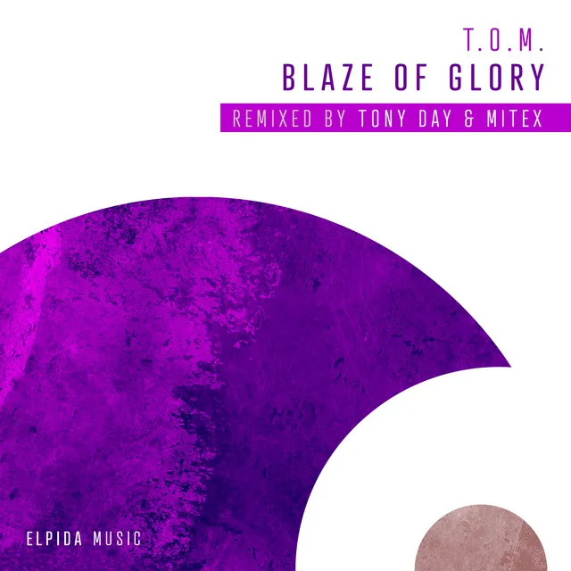 Blaze of Glory - Tony Day Extended Remix