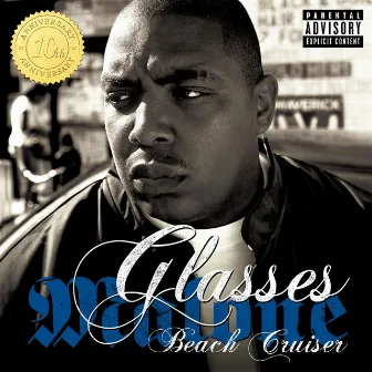 Beach Cruiser (10 Year Anniversary) by Glasses Malone