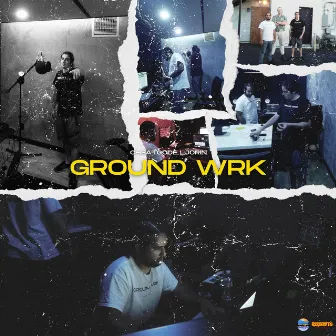 Ground Wrk by Soundbyte