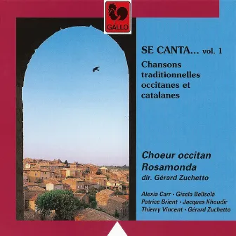 Se canta...: Chansons traditionnelles occitanes et catalanes, Vol. 1 by Gérard Zuchetto