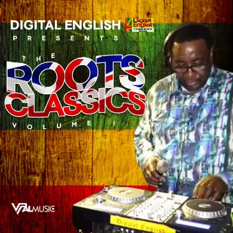 The Roots Classics, Vol. 1 by Digital English