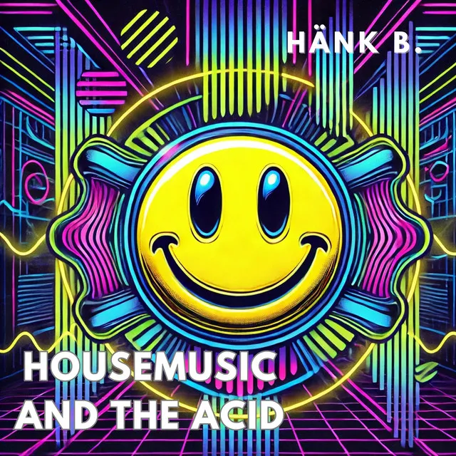 Housemusic and the Acid