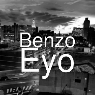 Eyo by Benzo