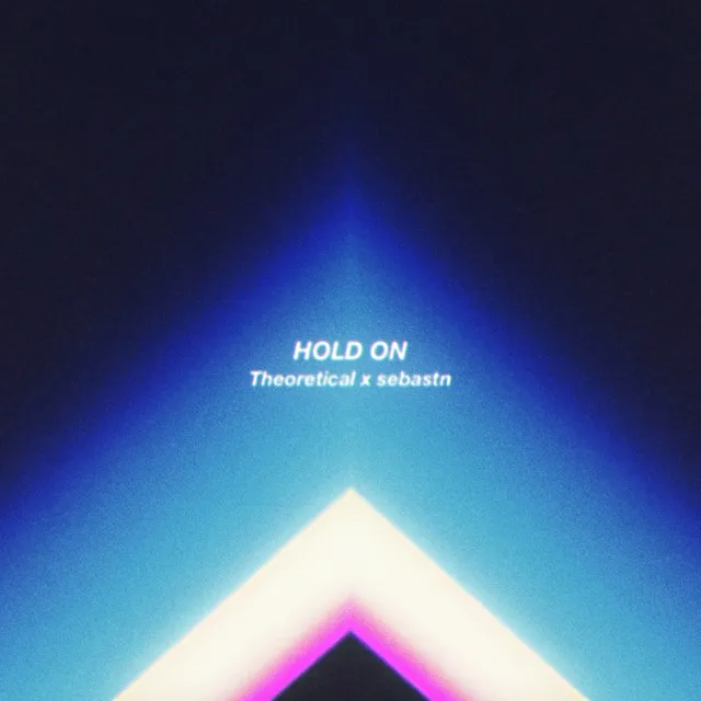 Hold On