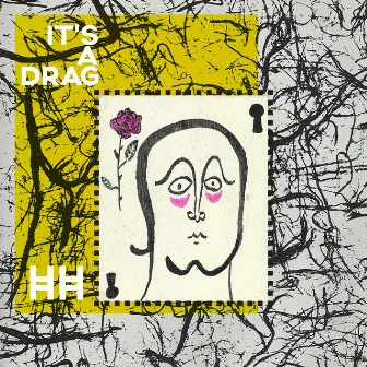 It's a Drag by H. Hawkline