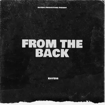 From The Back by KayEss