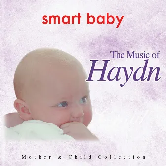 Smart Baby: The Music of Haydn by The London Fox Orchestra