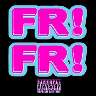 Fr! Fr! by YNG O$IRI$