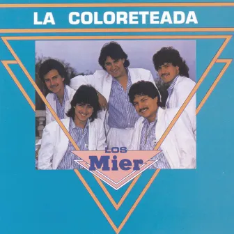 La Coloreteada by Los Mier