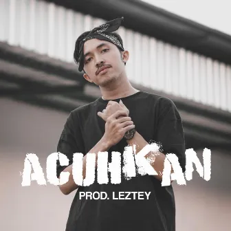 Acuhkan by Eizy