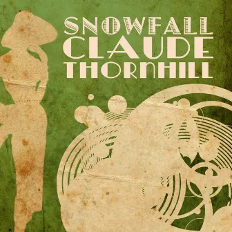 Snowfall by Claude Thornhill