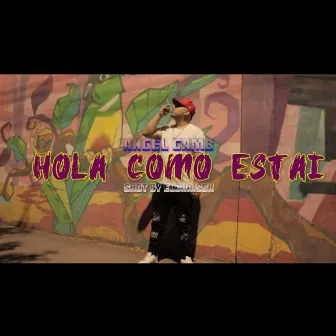 Hola como estai by Angel Gamb