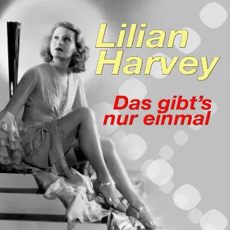 Das gibt's nur einmal by Lilian Harvey