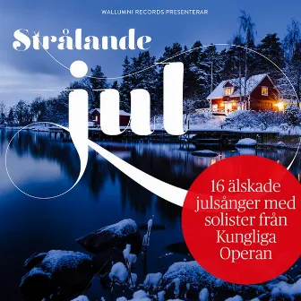 Strålande Jul by Soloists of the Royal Opera Stockholm