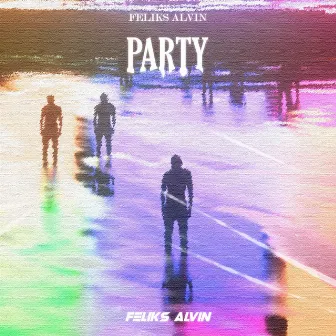 Party by Feliks Alvin