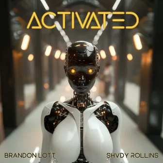 Activated by Brandon Lott