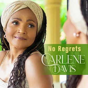 No Regrets by Carlene Davis