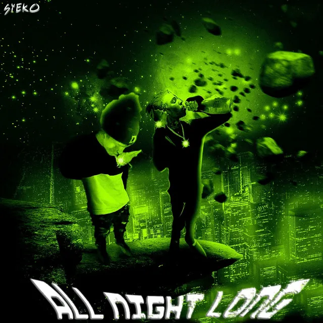 ALL NIGHT LONG! (feat. SOFAYGO & UNOTHEACTIVIST)