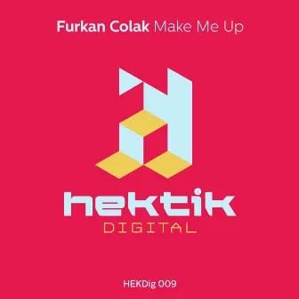 Make Me Up by Furkan Colak