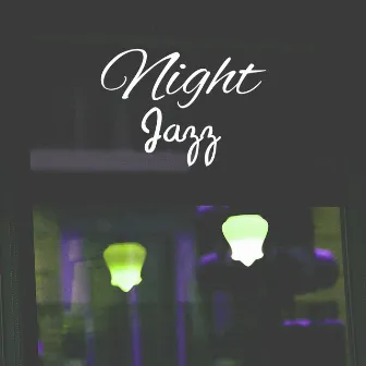 Night Jazz by Night Music Oasis