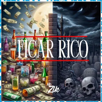 Ficar Rico by MC ZLK