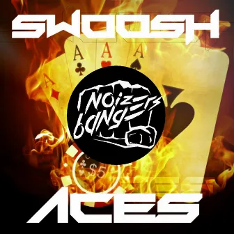 Aces - Single by Swoosh