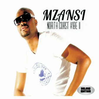 North Coast Vibe II by Mzansi