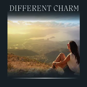 Different Charm by Some Relaxing Music