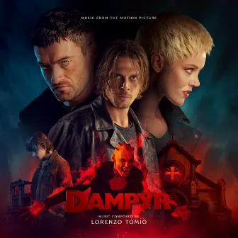 Dampyr (Original Motion Picture Soundtrack) by Lorenzo Tomio