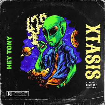 XTASIS by Hey Tony