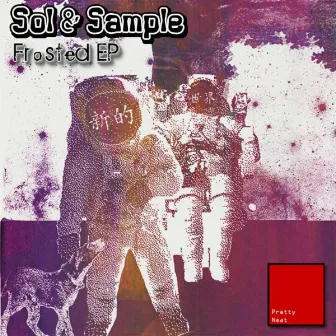 Frosted EP by Sol & Sample