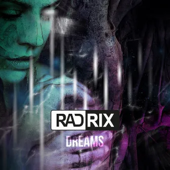 Dreams by Rad Rix