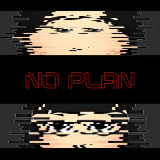 No Plan