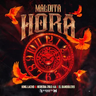 Maldita Hora by King Lacho & Heredia El 2ble AA