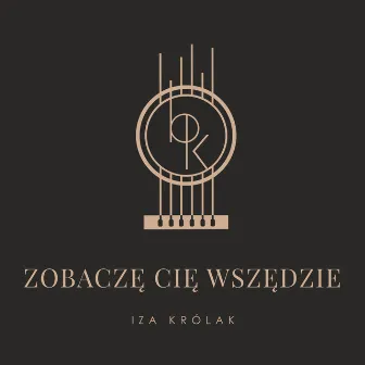 Zobaczę cię wszędzie by Bartek Królak