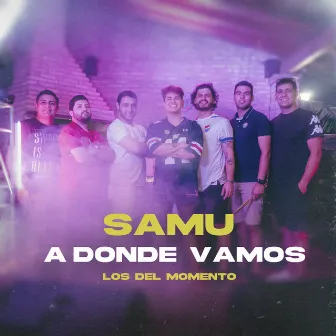 A Donde Vamos by Samu