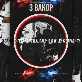 3 Bakòp by Diferans VetLa