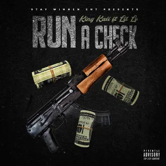 Run A Check by King Kaii