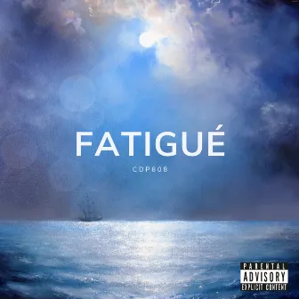 Fatigué by CDP808