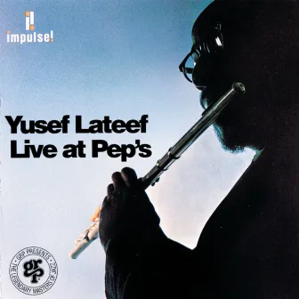 Live At Pep's by Yusef Lateef