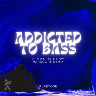 Addicted to Bass (Summa Jae Happy Hardcore Remix) by Puretone