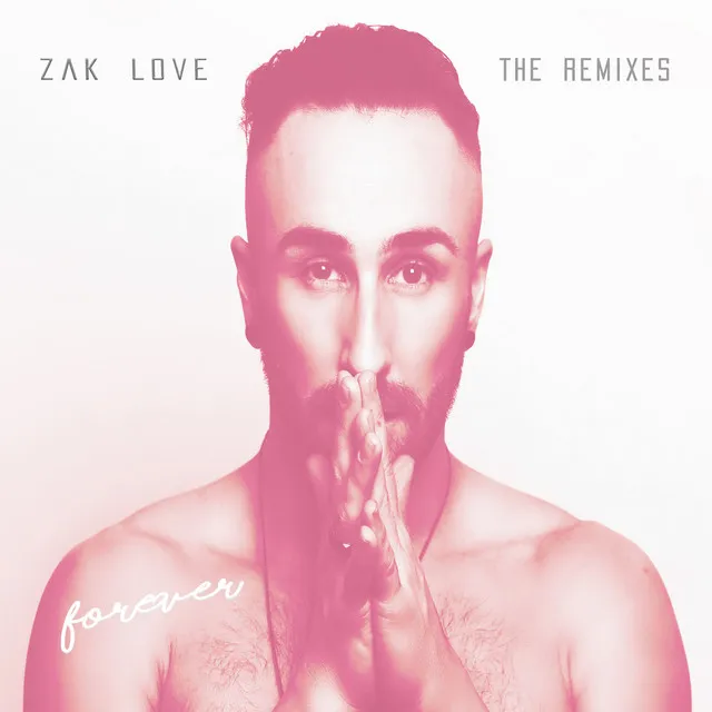 Forever (The Remixes)