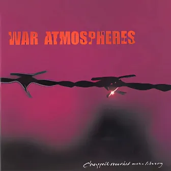 War Atmospheres by Dominic Francis Glynn